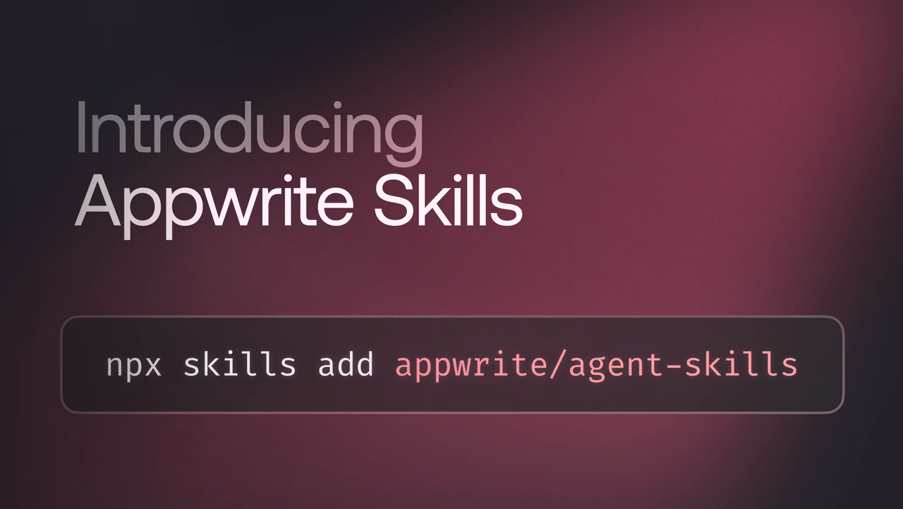 Announcing Appwrite Skills_ Give your AI agents Appwrite expertise.png