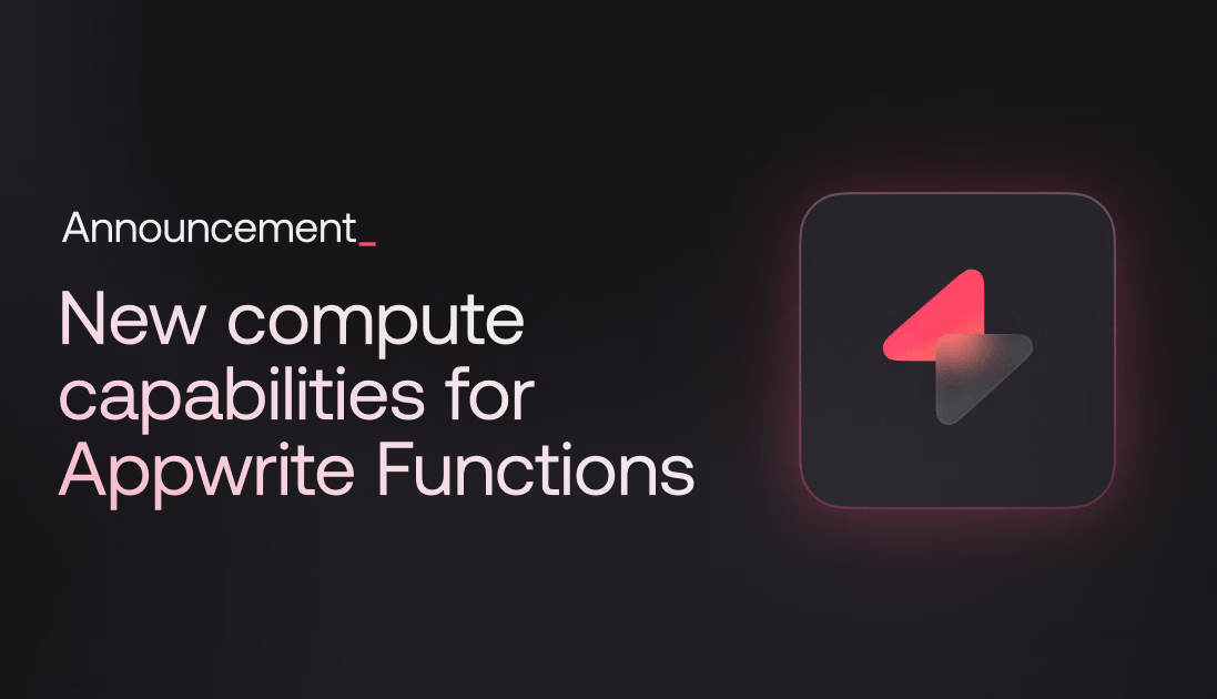 New compute capabilities for Appwrite Functions
